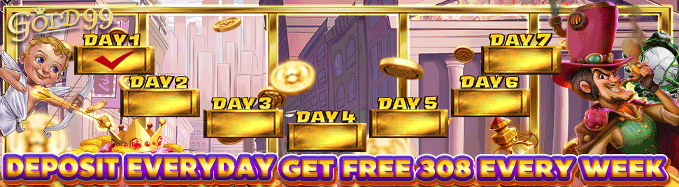 Gold99-【G29】Deposit everyday Get free 308 every week